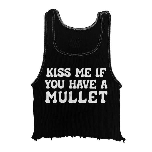 Kiss Me if You Have a Mullet Black Tank